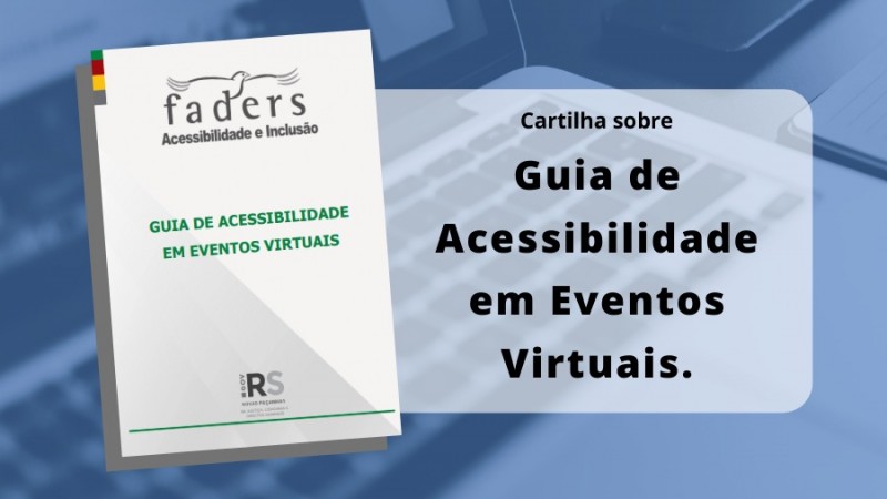 Guia de Acessibilidade em Eventos Virtuais