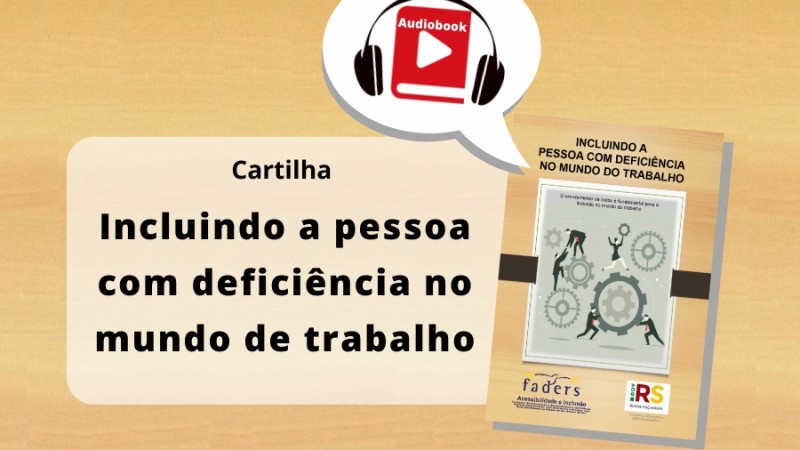 Audiobook da Cartilha Incluindo a PCD no mundo do trabalho