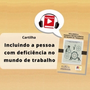 22124332-audiobook-da-cartilha-incluindo-a-pcd-no-mundo-do-trabalho.jpeg