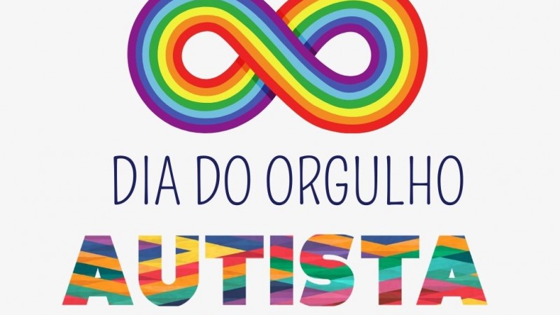 card com fundo banco- no topo centralizada a imagem do infinito nas cores do arco íris, baixo escrito em cor azul DIA DO ORGULHO em colorido AUTISTA - abaixo em vermelho e letra cursiva CELEBRANDO A DIVERSIDADE E SINGULARIDADE DE CADA MENTE