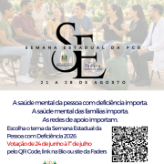 Card de divulga&ccedil;&atilde;o da eNQUETE PARA DEFINIR O TEMA DA Semana Estadual da Pessoa com Defici&ecirc;ncia 2026. Na parte superior, uma fotografia mostra um grupo diverso de pessoas reunidas em c&iacute;rculo ao ar livre, em um ambiente arborizado. Entre os participantes h&aacute; pessoas com e sem defici&ecirc;ncia, de diferentes idades, conversando e sorrindo. Um homem utiliza cadeira de rodas, uma mulher mais velha est&aacute; em p&eacute; interagindo com o grupo e uma crian&ccedil;a aparece sentada de costas em primeiro plano. A cena transmite acolhimento, conviv&ecirc;ncia, inclus&atilde;o e participa&ccedil;&atilde;o social.

Sobre a imagem est&aacute; aplicada a o logomarca da &ldquo;Semana Estadual da PCD&rdquo; e da data &ldquo;21 a 28 de agosto&rdquo;. Tamb&eacute;m aparecem os logotipos do Governo do Estado do Rio Grande do Sul e da FADERS Acessibilidade e Inclus&atilde;o.

Na parte inferior do card, sobre fundo branco, est&aacute; o texto: &ldquo;A sa&uacute;de mental da pessoa com defici&ecirc;ncia importa. A sa&uacute;de mental das fam&iacute;lias importa. As redes de apoio importam.&rdquo; Em seguida, o convite: &ldquo;Escolha o tema da Semana Estadual da Pessoa com Defici&ecirc;ncia 2026&rdquo;. Logo abaixo, em destaque vermelho: &ldquo;Vota&ccedil;&atilde;o de 24 de junho a 1&ordm; de julho&rdquo;, seguido da orienta&ccedil;&atilde;o: &ldquo;pelo QR Code, link na Bio ou site da Faders&rdquo;.

&Agrave; direita h&aacute; um QR Code para acesso &agrave; vota&ccedil;&atilde;o. Na parte inferior est&atilde;o os logotipos do Governo do Estado do Rio Grande do Sul e da FADERS Acessibilidade e Inclus&atilde;o. A composi&ccedil;&atilde;o utiliza tons claros e transmite uma mensagem de participa&ccedil;&atilde;o, inclus&atilde;o e valoriza&ccedil;&atilde;o da sa&uacute;de mental e das redes de apoio.